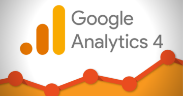 GA4: O Google Analytics vai mudar e sua empresa precisa estar atenta a isso